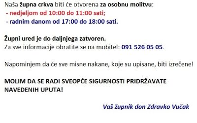 Župna crkva će biti otvorena za osobne molitve prema danom rasporedu