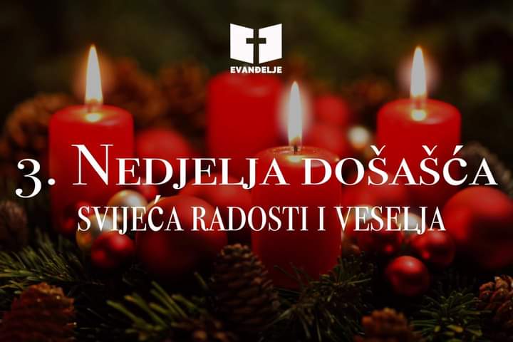 TREĆA NEDJELJA DOŠAŠĆA