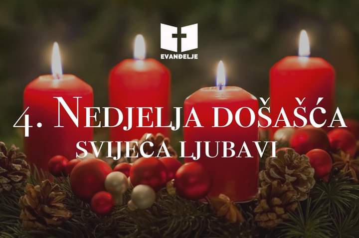 ČETVRTA NEDJELJA DOŠAŠĆA
