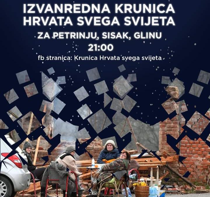 Pridružite se izvanrednoj krunici Hrvata svega svijeta: ‘Molimo za Petrinju, Sisak, Glinu…’